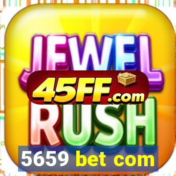 5659 bet com